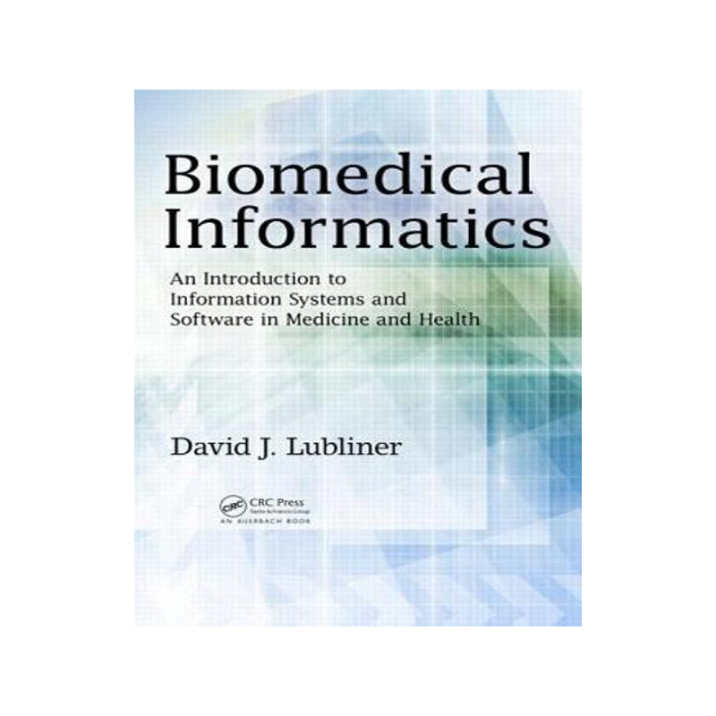 [预订]Biomedical Informatics 9781466596207
