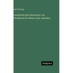 预订 Geschichte des Alterthums. Ein Handbuch für höhere Lehr-anstalten: 9783388497969