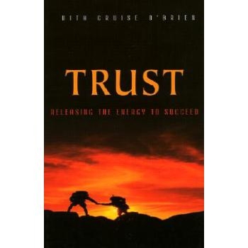预订 Trust - Releasing The Energy To Succeed 信任：释放成功的能量: 9780471491309