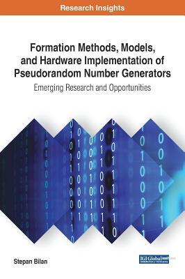 【预订】Formation Methods, Models, and Hardware Implementation of Pseudorandom Number Generators