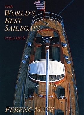预订 The World’s Best Sailboats 世界上*的帆船: 9780920256442
