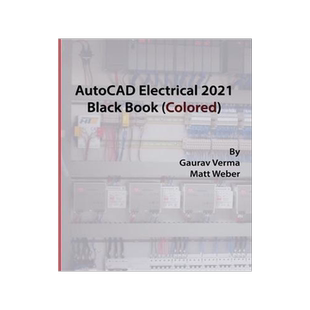[预订]AutoCAD Electrical 2021 Black Book (Colored) 9781988722979