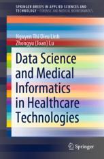 【预订】Data Science and Medical Informatics in Healthcare Technologies 9789811630316