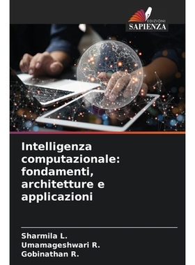 预订 Intelligenza computazionale: fondamenti, architetture e applicazioni: 9786209478291