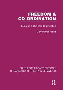 预订 Freedom and Co-ordination (RLE: Organizations)