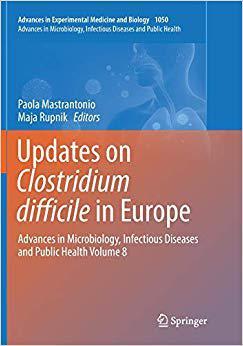 【预售】Updates on Clostridium Difficile in Europe: Advances in Microbiology, Infectious Diseases and Public Healt...