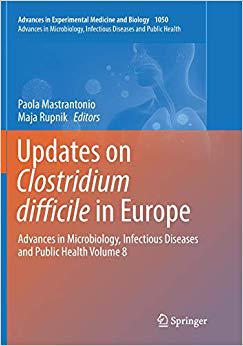 【预售】Updates on Clostridium Difficile in Europe: Advances in Microbiology, Infectious Diseases and Public Healt...