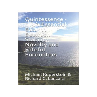 [预订]Quintessence - Life’s Essential Balance Between Stability, Novelty and Fateful Encounters 9781733598101