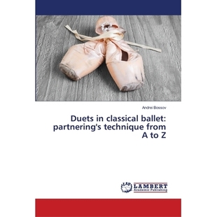 9786139968640 classical technique from partnering’s ballet 预订 Duets