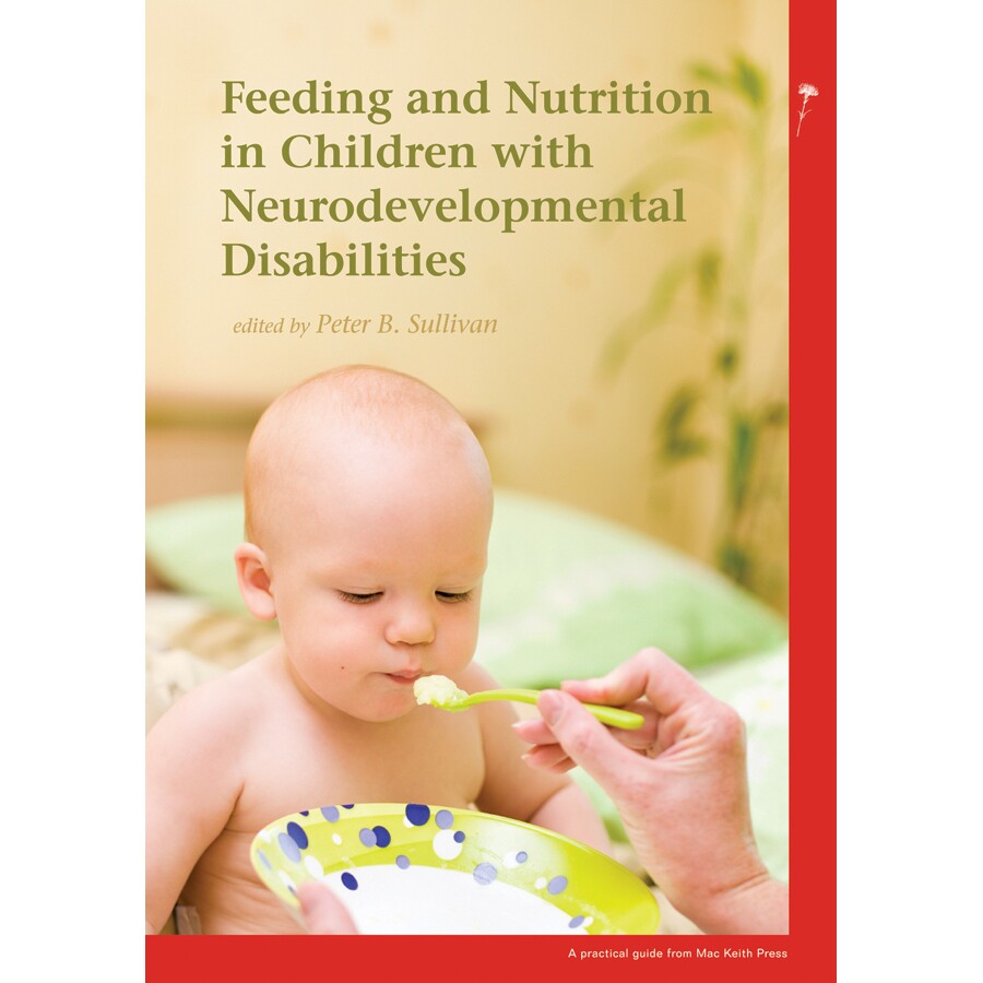 预订 Feeding and Nutrition In Children with Neurodevelopmental Disabilities 神经发育障碍儿童进食与营养 9781898683605