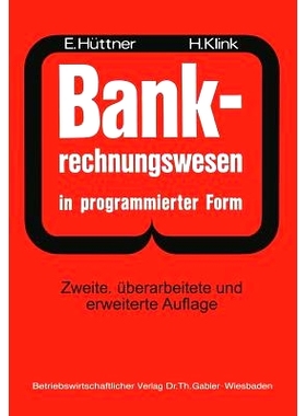 预订 BANK-Rechnungswesen in programmierter Form: Ein Buch Zur Vorbereitung auf die Bankgehilfenprüfung: 9783663000990