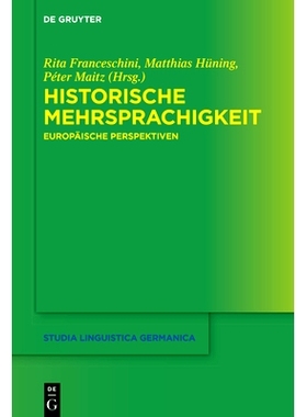预订 Historische Mehrsprachigkeit: Europäische Perspektiven 历史上的多种语言：欧洲的视角: 9783111338545