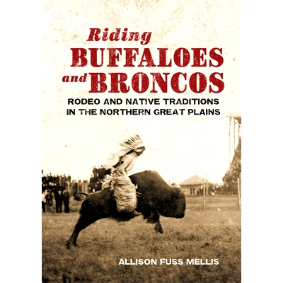 Rodeo and Native Traditions in the North