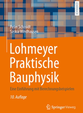 预订 Lohmeyer Praktische Bauphysik: Eine Einführung Mit Berechnungsbeispielen