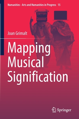 【预订】Mapping Musical Signification 9783030524982