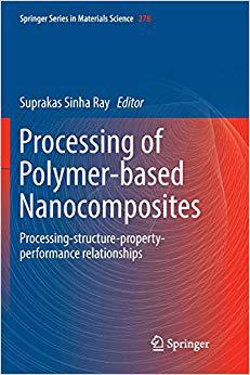【预售】Processing of Polymer-Based Nanocomposites: Processing-Structure-Property-Performance Relationships