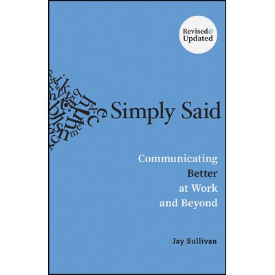 Communicating Better at Work and beyond