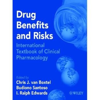 预订 Drug Benefits & Risks - International Textbook Of Clinical Pharmacology *效益与风险：临床: 9780471899273