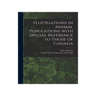 [预订]Fluctuations in Animal Populations With Special Reference to Those of Canada 9781013709982