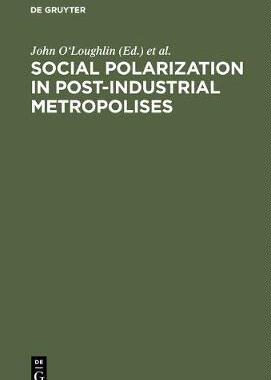 【预订】Social Polarization in Post-Industrial Metropolises 9783110137286