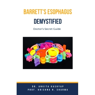 预订 Barretts Esophagus Demystified: Doctor's Secret Guide