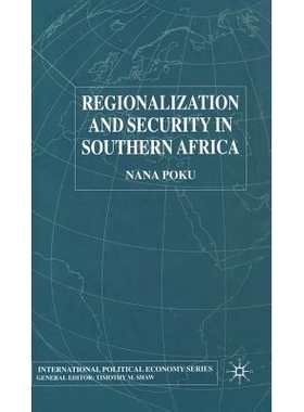 预订 Regionalization and Security in Southern Africa: 9780333748442