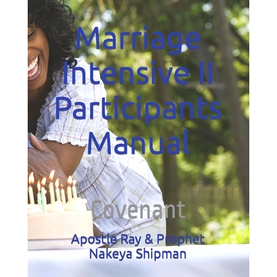 预订 Marriage Intensive II Participants Manual: Covenant: 9798459916102