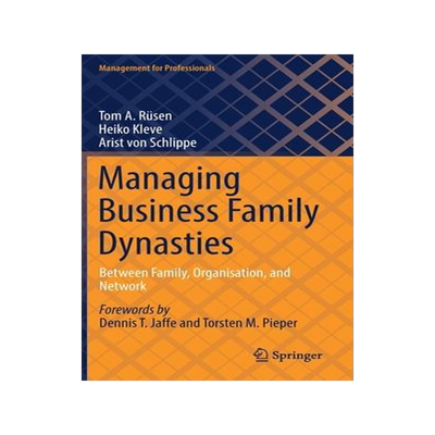 [预订]Managing Business Family Dynasties 9783030826185