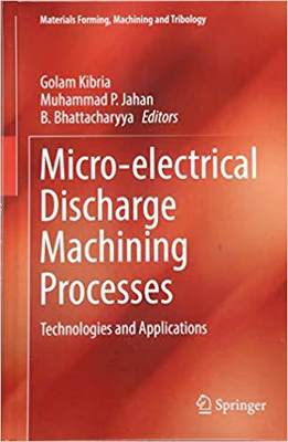 【预售】Micro-electrical Discharge Machining Processes