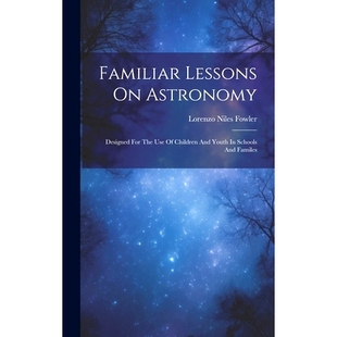For Familiar The Designed Schools Youth Use Familes Children Astronomy And Lessons 预订 9781020553905