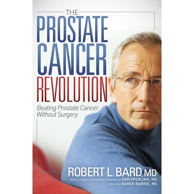 预订 The Prostate Cancer Revolution: Beating Prostate Cancer Without Surgery: 9781614489054
