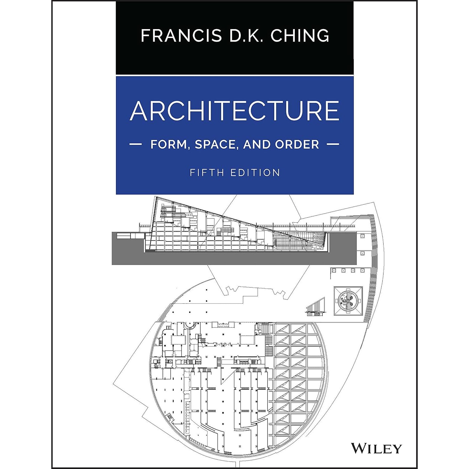 Architecture - Form, Space, & Order Form, Space, & Order 建筑:形式、空间与秩序 第5版 9781119853374
