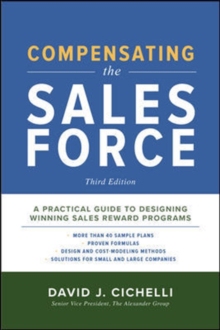 【预订】Compensating the Sales Force, Third Edition: A Practical Guide to Designing Winning Sales Reward Programs