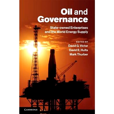 预订 Oil and Governance: State-Owned Enterprises and the World Energy Supply 石油和*: 9781107004429