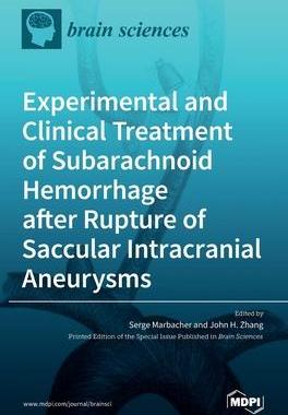 [预订]Experimental and Clinical Treatment of Subarachnoid Hemorrhage after Rupture of Saccular Intracrania 9783039431540