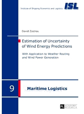 预订 Estimation of Uncertainty of Wind Energy Predictions: With Application to Weather Routing and Wind Power Generation