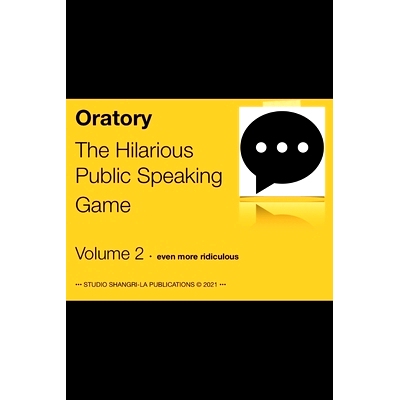 预订 Oratory Volume 2: The Hilarious Public Speaking Game: 9798700661607
