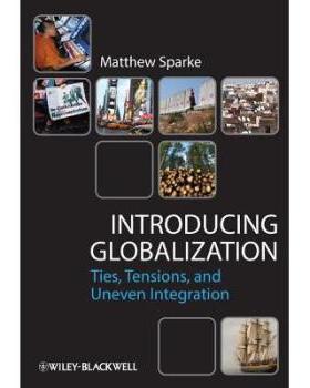 【预售】Introducing Globalization - Ties, Tensions, and Uneven Integration