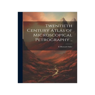 [预订]Twentieth Century Atlas of Microscopical Petrography .. 9781022197572