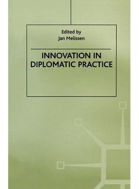 预订 Innovation in Diplomatic Practice: 9781349272723