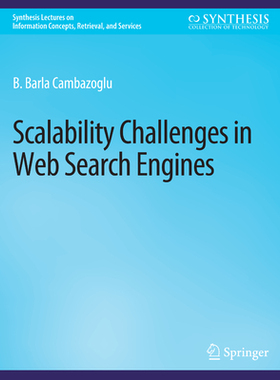 预订 Scalability Challenges in Web Search Engines