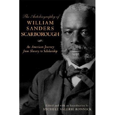 预订 The Autobiography of William Sanders Scarborough: An American Journey from Slavery to Scholarship: 9780814332245