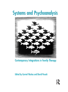 预订 Systems and Psychoanalysis: Contemporary Integrations in Family Therapy: 9780367327279