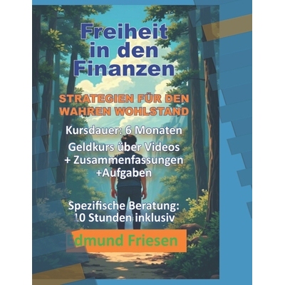 预订 Freiheit in Den Finanzen: Strategien Für Den Wahren Wohlstand: 9798271194313