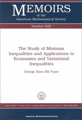 【预售】The Study of Minimax Inequalities and Applications to Economies and Variational Inequalities