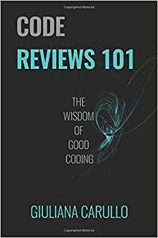 【预售】Code Reviews 101: The Wisdom of Good Coding