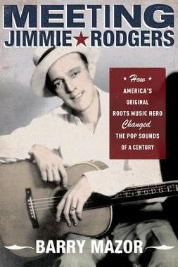 【预订】Meeting Jimmie Rodgers