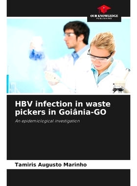 预订 HBV infection in waste pickers in Goiânia-GO: 9786207896097