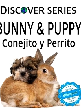预订 Bunny & Puppy / Conejito y Perrrito: 9781532402470