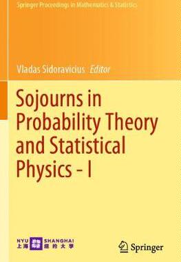 【预订】Sojourns in Probability Theory and Statistical Physics - I
